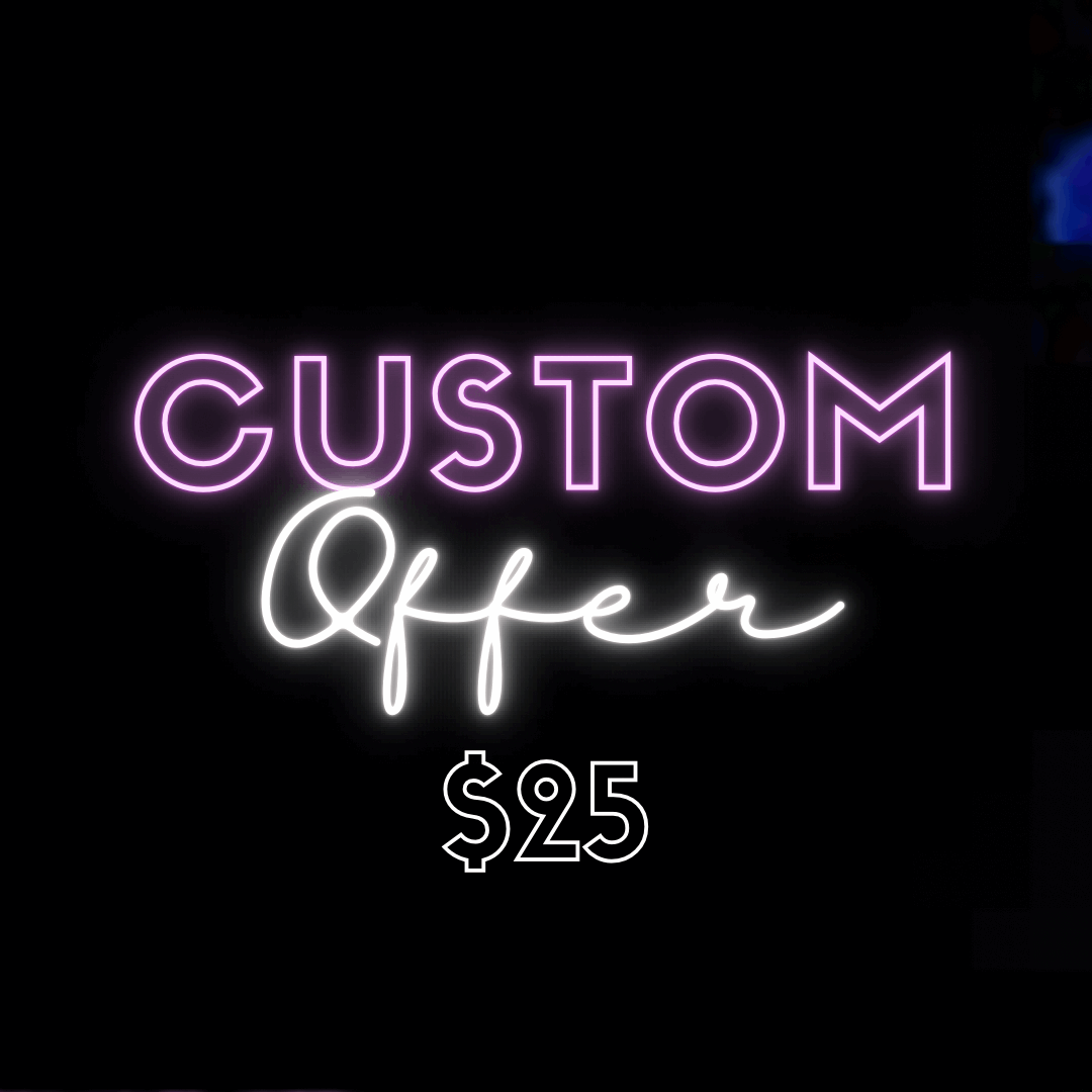 Custom Order $25