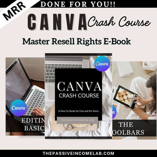 The Ultimate Master Resell Rights Canva Crash Course